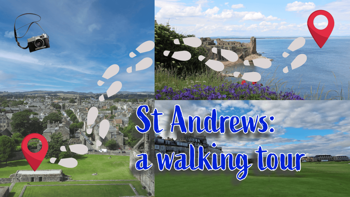 St Andrews: a 60-minute walking&nbsp;tour