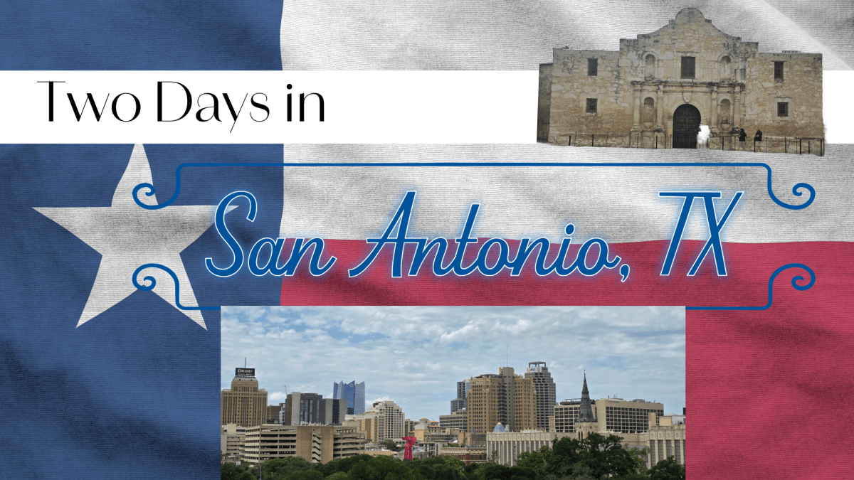 Two days in San Antonio,&nbsp;Texas
